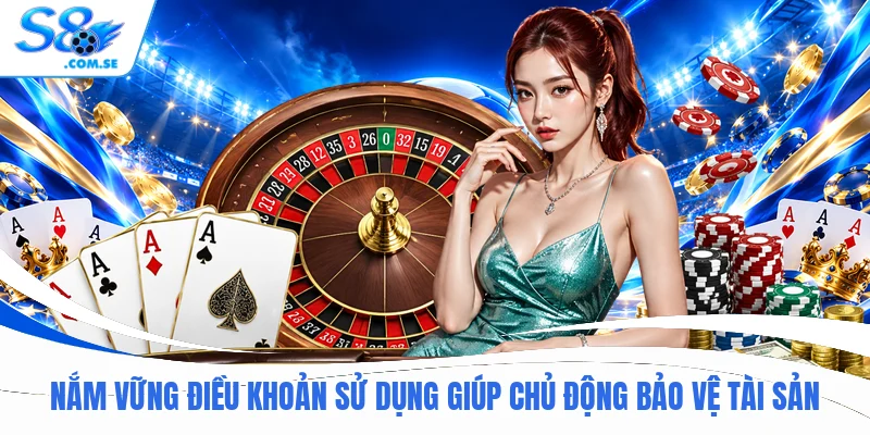 Nắm vững điều khoản sử dụng giúp chủ động bảo vệ tài sản
