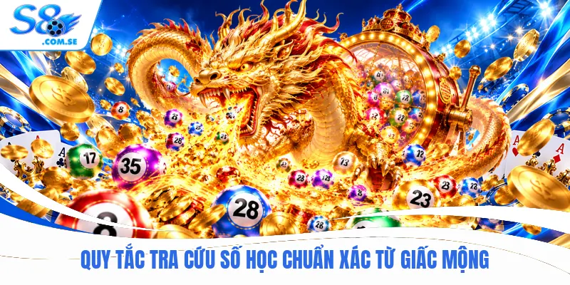 Quy tắc tra cứu số học chuẩn xác từ giấc mộng